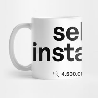 Sell on instagram: 4.500.000.000 resultos Mug